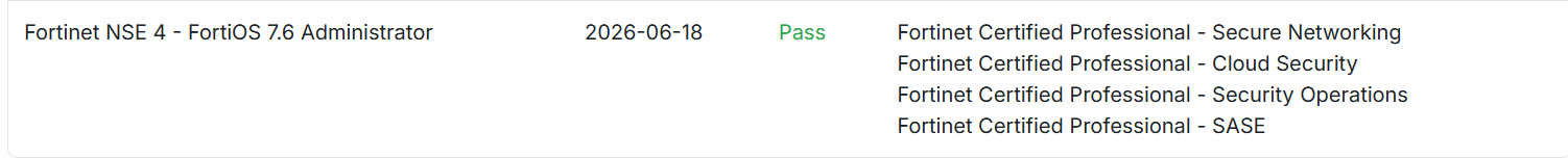 Fortinet exam portal screenshot showing NSE 4 FortiOS 7.6 Administrator pass status dated 2026-06-18